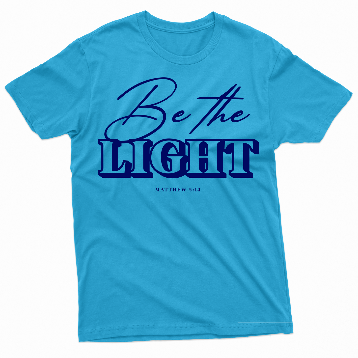Be The Light T-Shirt