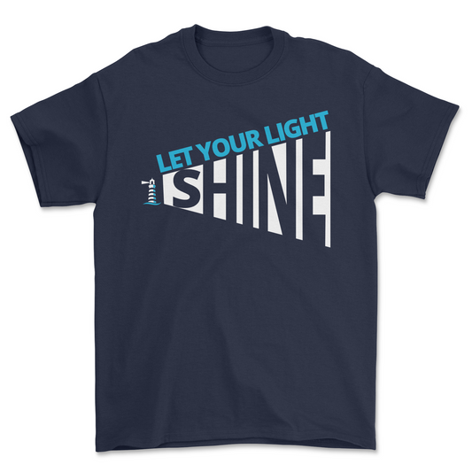 Let Your Light Shine T-Shirt